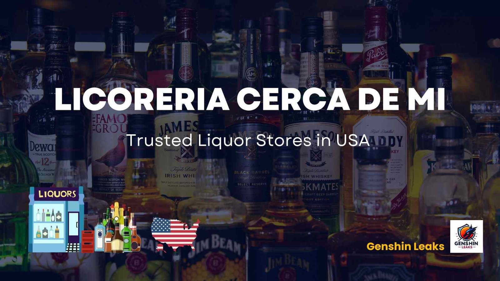 Licoreria Cerca De Mi in USA