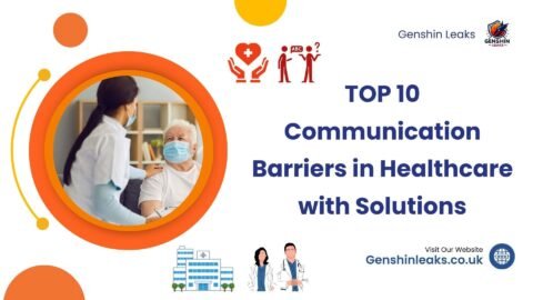 Communication Barriers in Healthcare