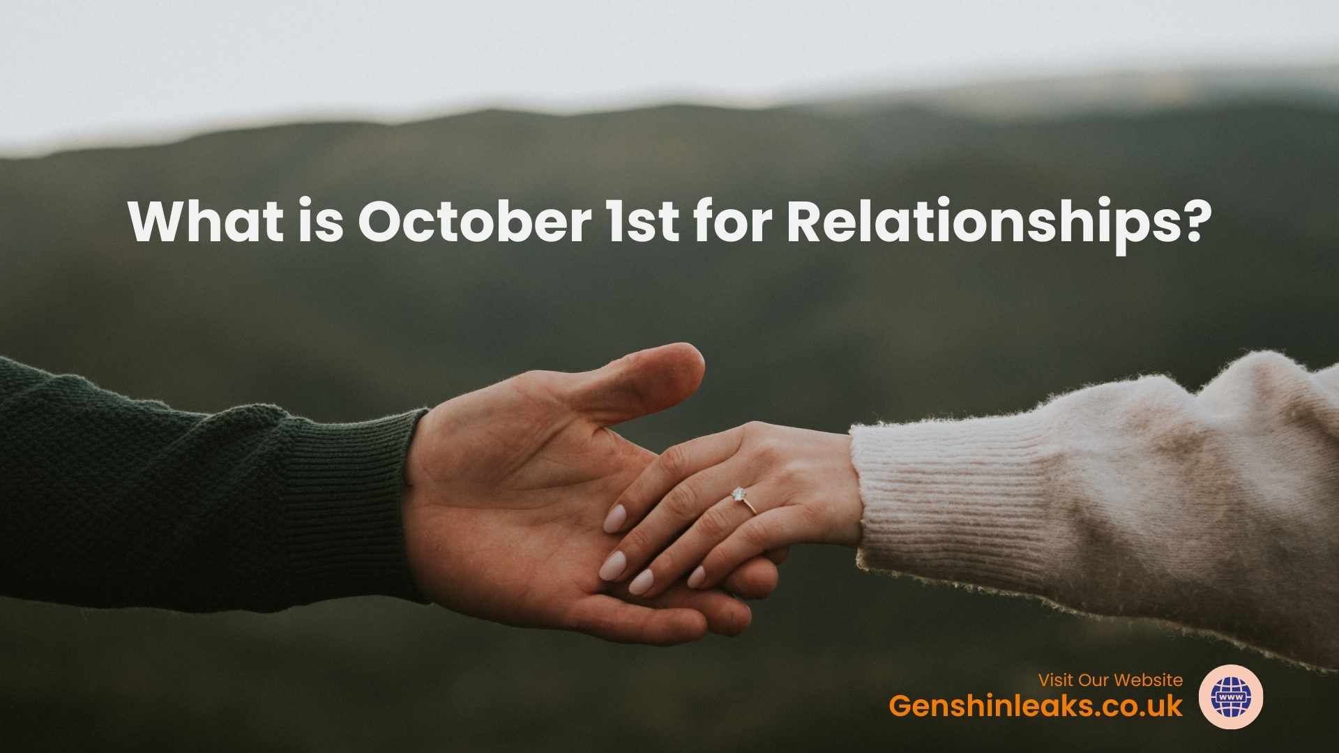 What is October 1st for Relationships